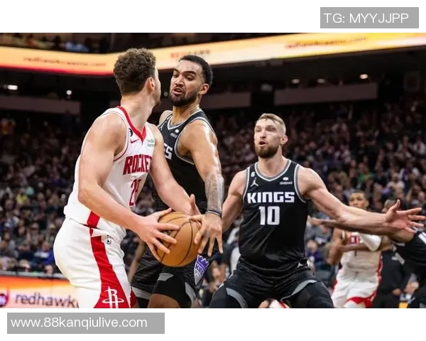 哪个平台可以观看国王对火箭的精彩直播赛事信息分享